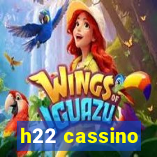 h22 cassino